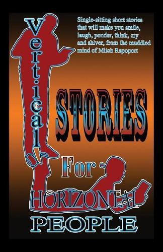 Cover image for Vertical Stories for Horizontal People