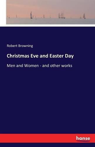 Cover image for Christmas Eve and Easter Day: Men and Women - and other works