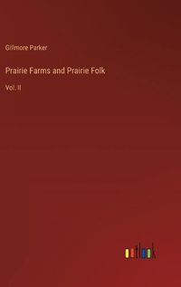 Cover image for Prairie Farms and Prairie Folk