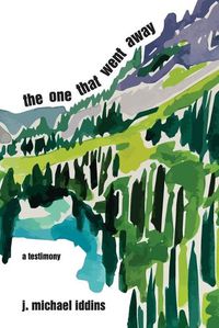 Cover image for The One That Went Away