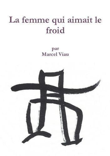 Cover image for La femme qui aimait le froid