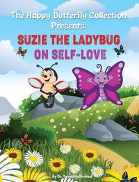 Cover image for Suzie the Ladybug on Self-Love