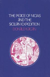 Cover image for The Peace of Nicias and the Sicilian Expedition