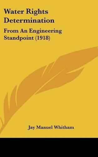 Cover image for Water Rights Determination: From an Engineering Standpoint (1918)
