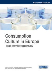 Cover image for Consumption Culture in Europe: Insight into the Beverage Industry