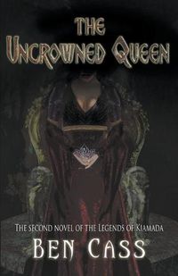 Cover image for The Uncrowned Queen