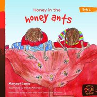 Cover image for Book 6 - Honey In The Honey Ants: Reading Tracks