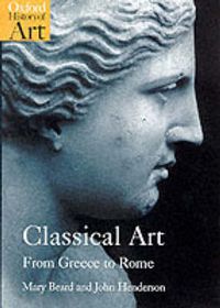 Cover image for Classical Art: From Greece to Rome