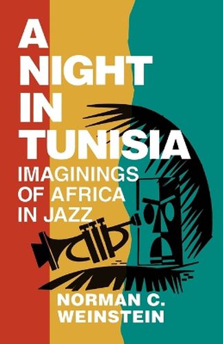 Cover image for A Night in Tunisia: Imaginings of Africa in Jazz