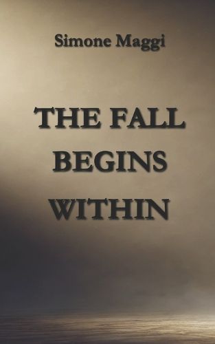 Cover image for The Fall Begins Within