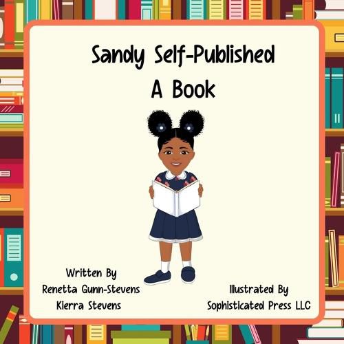 Cover image for Sandy Self Published a Book