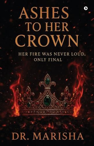 Cover image for Ashes To Her Crown