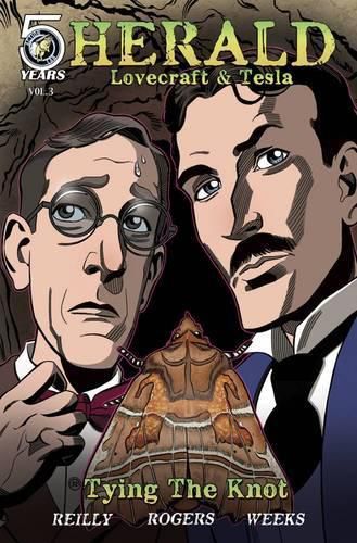 Herald: Lovecraft and Tesla: Tying the Knot