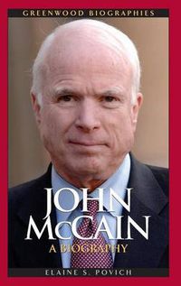 Cover image for John McCain: A Biography