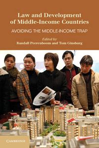 Cover image for Law and Development of Middle-Income Countries: Avoiding the Middle-Income Trap