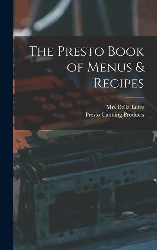 Cover image for The Presto Book of Menus & Recipes