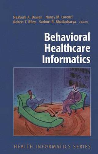 Cover image for Behavioral Healthcare Informatics