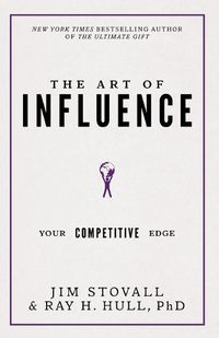 Cover image for The Art of Influence: Your Competitive Edge