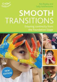 Cover image for Smooth Transitions: Ensuring continuity from the Foundation Stage