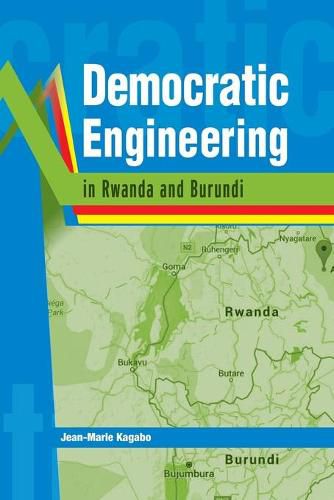 Cover image for Democratic Engineering in Rwanda and Burundi