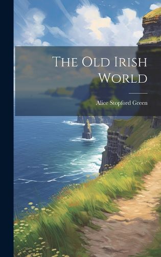 Cover image for The Old Irish World
