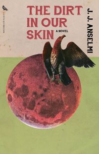 Cover image for The Dirt in Our Skin