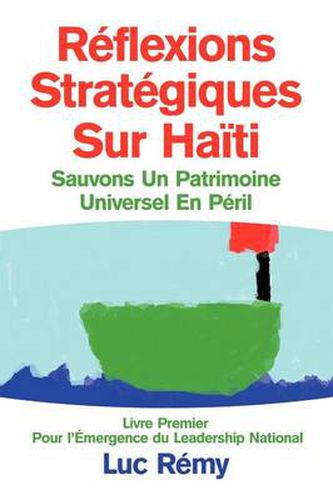 Cover image for R Flexions Strat Giques Sur Ha Ti: Sauvons Un Patrimoine Universel En P Ril