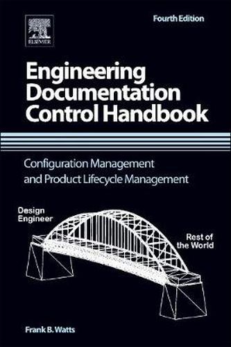 Cover image for Engineering Documentation Control Handbook: Configuration Management and Product Lifecycle Management