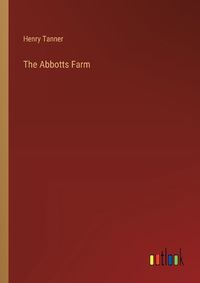 Cover image for The Abbotts Farm