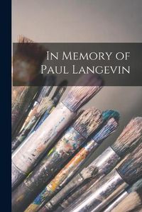 Cover image for In Memory of Paul Langevin