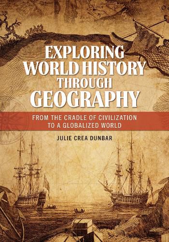 Cover image for Exploring World History through Geography