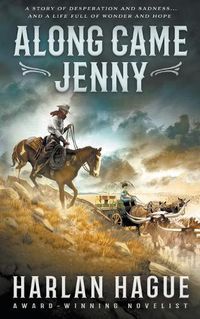 Cover image for Along Came Jenny: A Western Romance