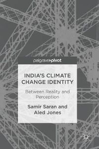 Cover image for India's Climate Change Identity: Between Reality and Perception