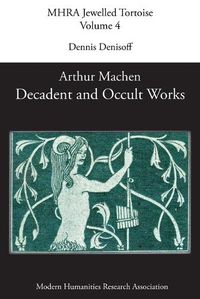 Cover image for Decadent and Occult Works by Arthur Machen