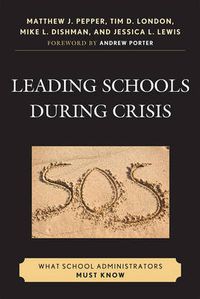 Cover image for Leading Schools During Crisis: What School Administrators Must Know