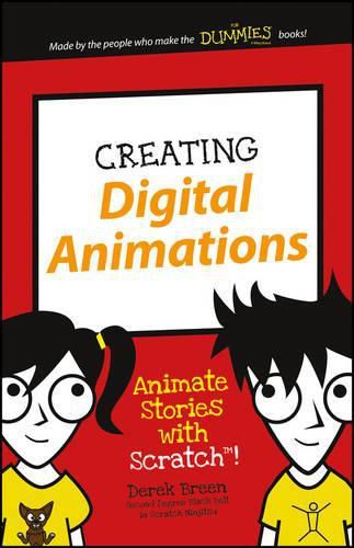 Cover image for Creating Digital Animations: Animate Stories with Scratch!