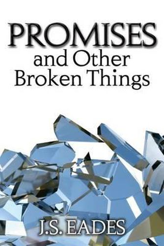 Cover image for Promises and Other Broken Things