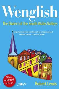 Cover image for Wenglish - The Dialect of the South Wales Valleys