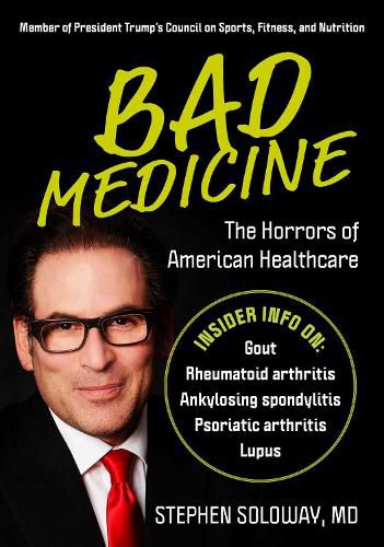 Cover image for Bad Medicine: The Horrors of American Healthcare