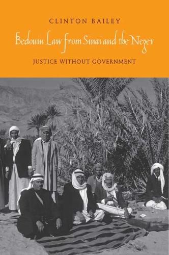 Cover image for Bedouin Law from Sinai and the Negev: Justice without Government