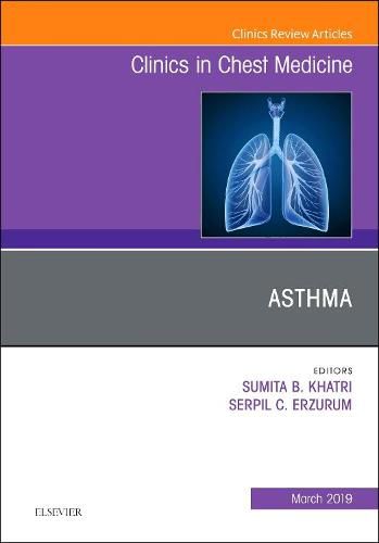 Cover image for Asthma, An Issue of Clinics in Chest Medicine