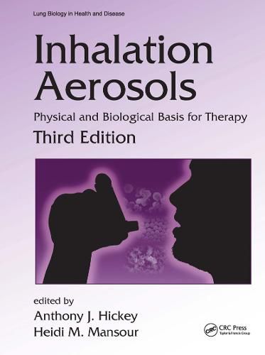 Cover image for Inhalation Aerosols: Physical and Biological Basis for Therapy, Third Edition