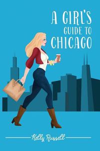 Cover image for A Girl's Guide to Chicago