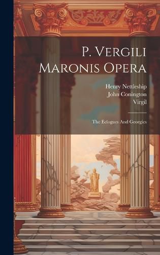 Cover image for P. Vergili Maronis Opera