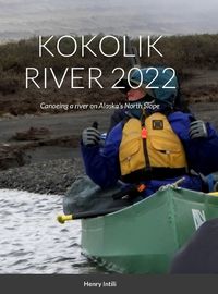 Cover image for Kokolik River 2022