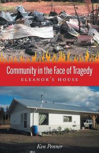 Cover image for Community in the Face of Tragedy: Eleanor's House