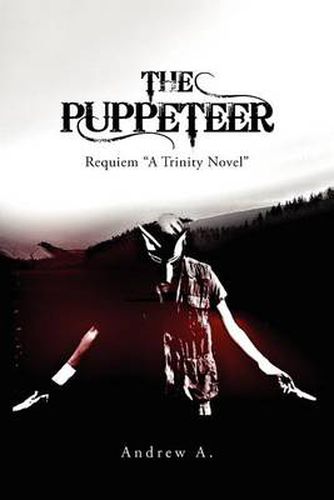 Cover image for The Puppeteer Requiem: Requiem A Trinity Novel