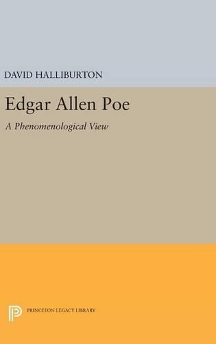 Edgar Allan Poe: A Phenomenological View