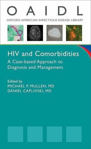 Cover image for HIV and Comorbidities: A Case Based Approach to Diagnosis and Management