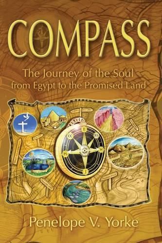 Cover image for Compass: The Journey of the Soul from Egypt to the Promised Land